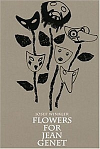 Flowers for Jean Genet (Paperback)