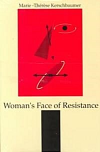 Womans Face of Resistance (Paperback)