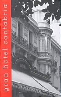 Gran Hotel Cantabria (Paperback)