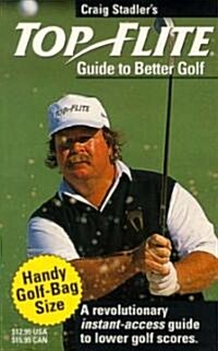 Craig Stadlers Guide to Better Golf (Paperback)