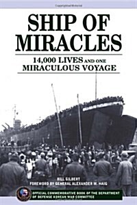 [중고] Ship of Miracles: 14,000 Lives and One Miraculous Voyage (Hardcover)