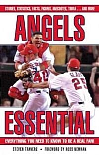 Angels Essential: Everything You Need to Know to Be a Real Fan! (Hardcover)