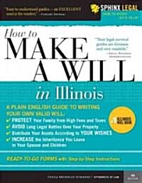 How to Make a Will in Illinois (Paperback, 4th)