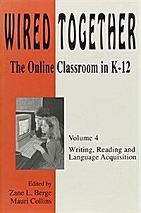 Wired Together (Paperback)