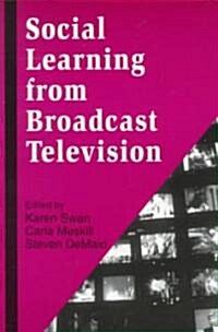Social Learning from Broadcast Television (Paperback)