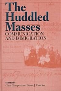 The Huddled Masses (Hardcover)