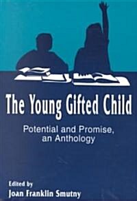 The Young Gifted Child (Paperback)