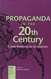 Propaganda in the 20th Century (Hardcover)