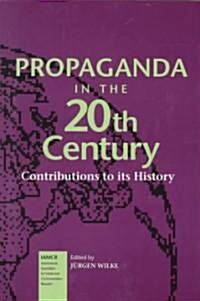 Propaganda in the 20th Century (Paperback)