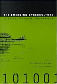 The Emerging Cyberculture (Paperback)