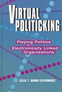 Virtual Politicking (Hardcover)