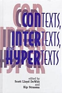 Contexts, Intertexts, and Hypertexts (Hardcover)