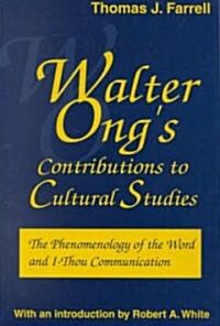 Walter Ongs Contributions to Cultural Studies (Paperback)