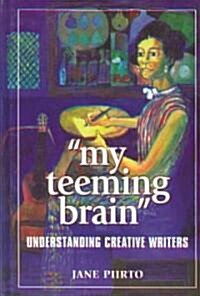 My Teeming Brain (Hardcover)
