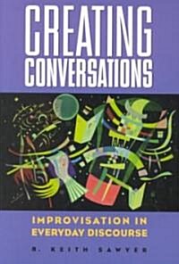 Creating Conversations (Paperback)