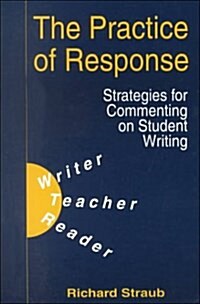 The Practice of Response (Paperback)