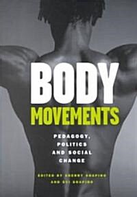 Body Movements (Paperback)