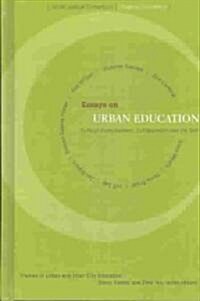 Essays on Urban Education (Hardcover)
