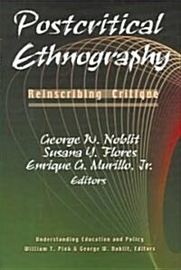 Postcritical Ethnography (Paperback)