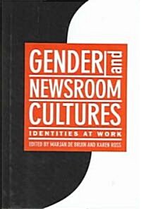 Gender And Newsroom Cultures (Hardcover)