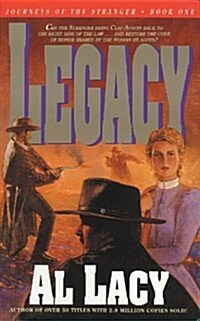 Legacy (Journeys of the Stranger #1) (Paperback)