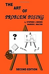 The Art of Problem Posing (Paperback, 2)