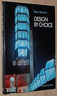 Design by Choice (Hardcover, First Edition)