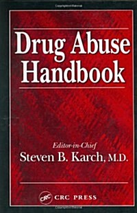 Drug Abuse Handbook (Hardcover, 1)