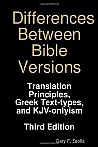 Differences Between Bible Versions: Third Edition (Paperback)