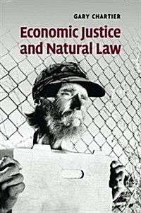 Economic Justice and Natural Law (Paperback)