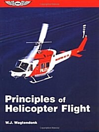 Principles of Helicopter Flight (ASA Training Manuals) (Paperback)