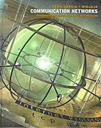 Communication Networks: Fundamental Concepts and Key Architectures (Hardcover, 1st)