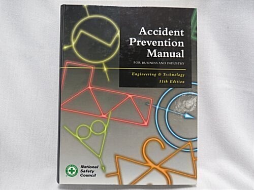 Accident Prevention Manual: Engineering & Technology, 11th Edition (Hardcover, 11th)