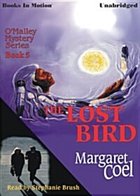 The Lost Bird (Audio CD, Father OMalley Series)