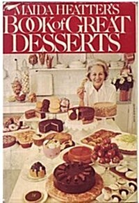Maida Heatters Book of Great Desserts (Hardcover, 1St Edition)