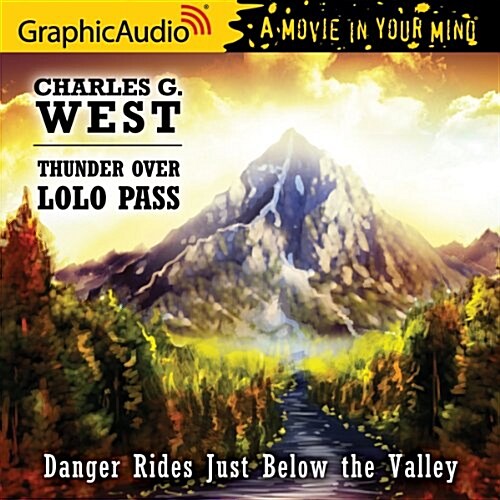 Thunder Over Lolo Pass (Audio CD)