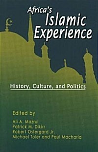 Africas Islamic Experience (Hardcover, UK)