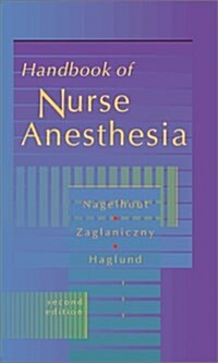 Handbook of Nurse Anesthesia (Paperback, 2)