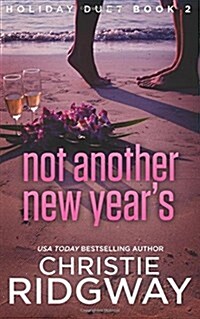 Not Another New Years (Paperback)