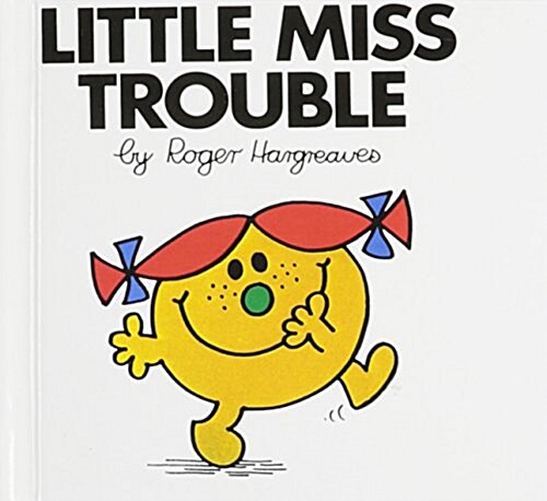 Little Miss Trouble (Mr. Men and Little Miss) (Library Binding)