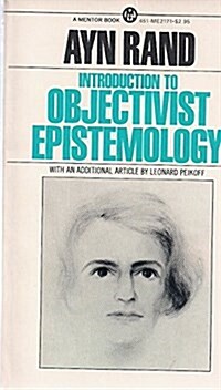 Introduction to Objectivist Epistemology (Mentor Series) (Mass Market Paperback)