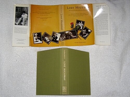 Lost Highway: Journeys & Arrivals of American Musicians (Hardcover, First Edition)