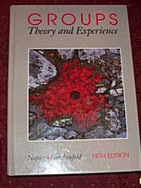 Groups: Theory and Experience (Hardcover, 5th)