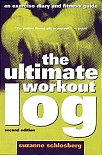 The Ultimate Workout Log (Paperback, 2)