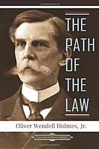 The Path of the Law (American Classics Library) (Paperback)