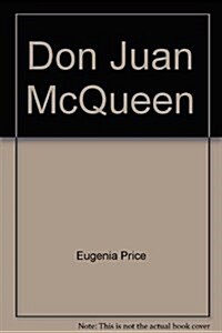 Don Juan Mcqueen (Paperback)