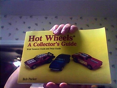 Hot Wheels: A Collectors Guide (Paperback, First Edition)