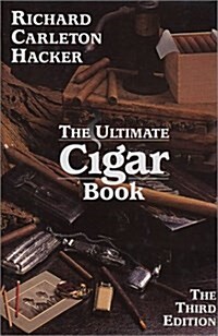 The Ultimate Cigar Book (3rd Ed) (Hardcover, 3)