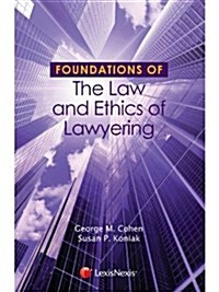 Foundations of the Law and Ethics of Lawyering (Paperback)