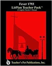 Fever 1793 LitPlan Teacher Pack (CD) (CD-ROM)